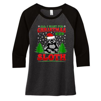 Funny All I Want For Christmas Is A Sloth Women's Tri-Blend 3/4-Sleeve Raglan Shirt