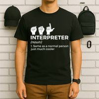 Funny ASL Interpreter Definition American Sign Language T-Shirt