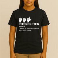 Funny ASL Interpreter Definition American Sign Language T-Shirt