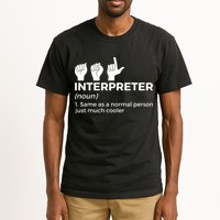 Funny ASL Interpreter Definition American Sign Language Tall T-Shirt