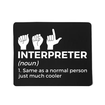Funny ASL Interpreter Definition American Sign Language Mousepad