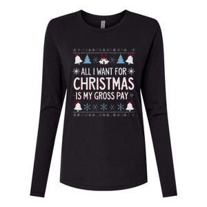 Funny All I Want For Christmas Is My Gross Pay Joke Humour Womens Cotton Relaxed Long Sleeve T-Shirt