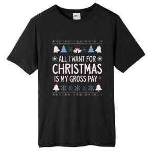 Funny All I Want For Christmas Is My Gross Pay Joke Humour Tall Fusion ChromaSoft Performance T-Shirt