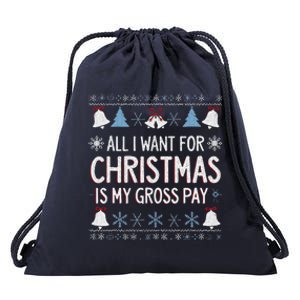 Funny All I Want For Christmas Is My Gross Pay Joke Humour Drawstring Bag