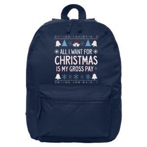 Funny All I Want For Christmas Is My Gross Pay Joke Humour 16 in Basic Backpack