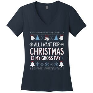 Funny All I Want For Christmas Is My Gross Pay Joke Humour Women's V-Neck T-Shirt