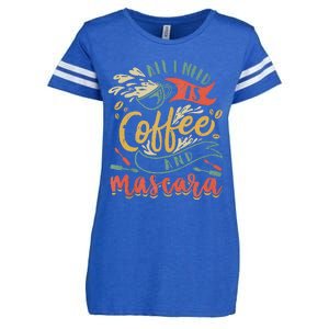 Funny All I Need Is Coffee And Mascara Makeup Gift Enza Ladies Jersey Football T-Shirt