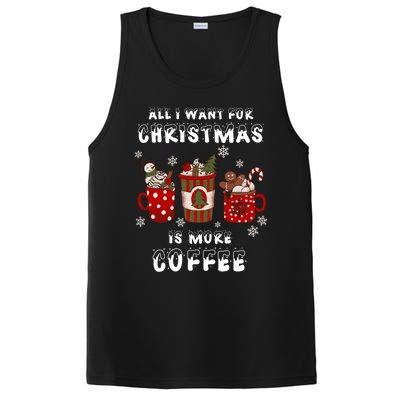 Funny All I Want For Christmas Is More Coffee Lover Pajamas Gift PosiCharge Competitor Tank