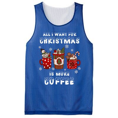 Funny All I Want For Christmas Is More Coffee Lover Pajamas Gift Mesh Reversible Basketball Jersey Tank