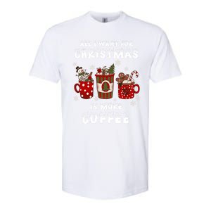 Funny All I Want For Christmas Is More Coffee Lover Pajamas Gift Softstyle CVC T-Shirt