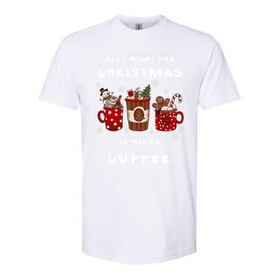 Funny All I Want For Christmas Is More Coffee Lover Pajamas Gift Softstyle CVC T-Shirt