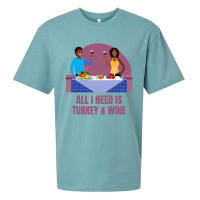 Funny All I Need Is Turkey And Wine Thanksgiving Dinner Gift Sueded Cloud Jersey T-Shirt