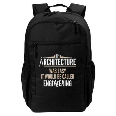 Funny Architect If Architecture Was Easy Backpack