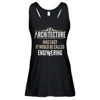 Funny Architect If Architecture Was Easy Ladies Essential Flowy Tank