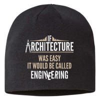 Funny Architect If Architecture Was Easy Sustainable Beanie