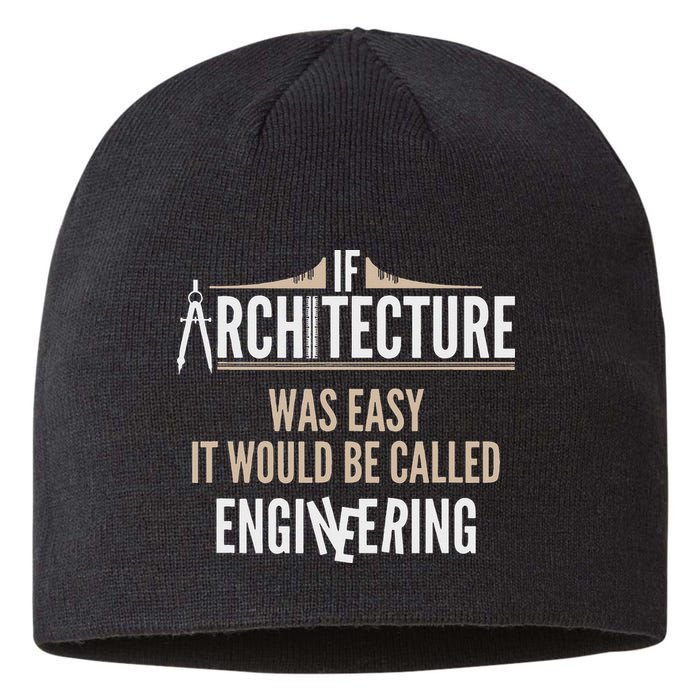 Funny Architect If Architecture Was Easy Sustainable Beanie