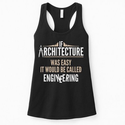 Funny Architect If Architecture Was Easy Womens Tank Top