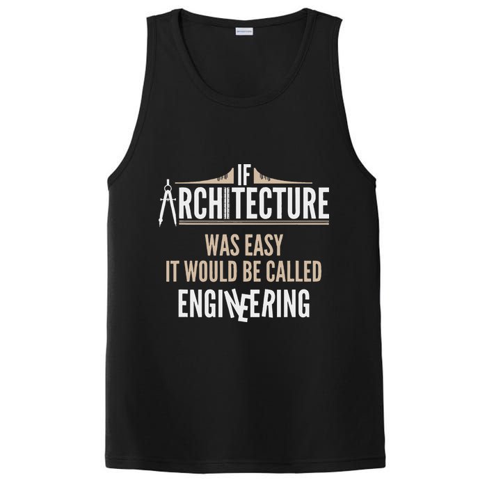 Funny Architect If Architecture Was Easy PosiCharge Competitor Tank