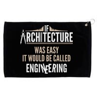 Funny Architect If Architecture Was Easy Grommeted Golf Towel