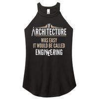 Funny Architect If Architecture Was Easy Women's Perfect Tri Rocker Tank