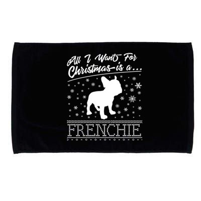 Frenchie All I Want For Christmas French Bulldog Gift Microfiber Hand Towel