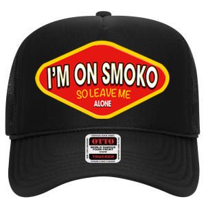 Funny Australia IM On Smoko The Chats Straya Aussie Punk High Crown Mesh Back Trucker Hat