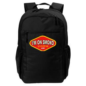 Funny Australia IM On Smoko The Chats Straya Aussie Punk Daily Commute Backpack