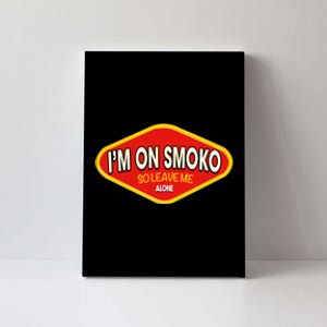 Funny Australia IM On Smoko The Chats Straya Aussie Punk Canvas