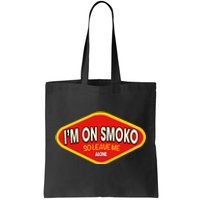 Funny Australia IM On Smoko The Chats Straya Aussie Punk Tote Bag