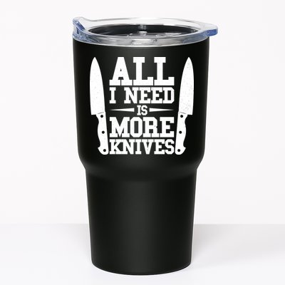 Funny All I Need Is More Knives Tumbler
