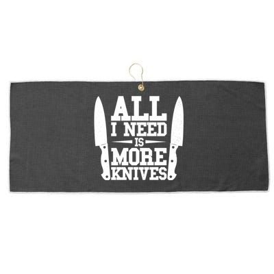 Funny All I Need Is More Knives Large Microfiber Waffle Golf Towel