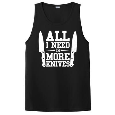 Funny All I Need Is More Knives PosiCharge Competitor Tank