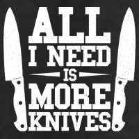Funny All I Need Is More Knives Golf Towel