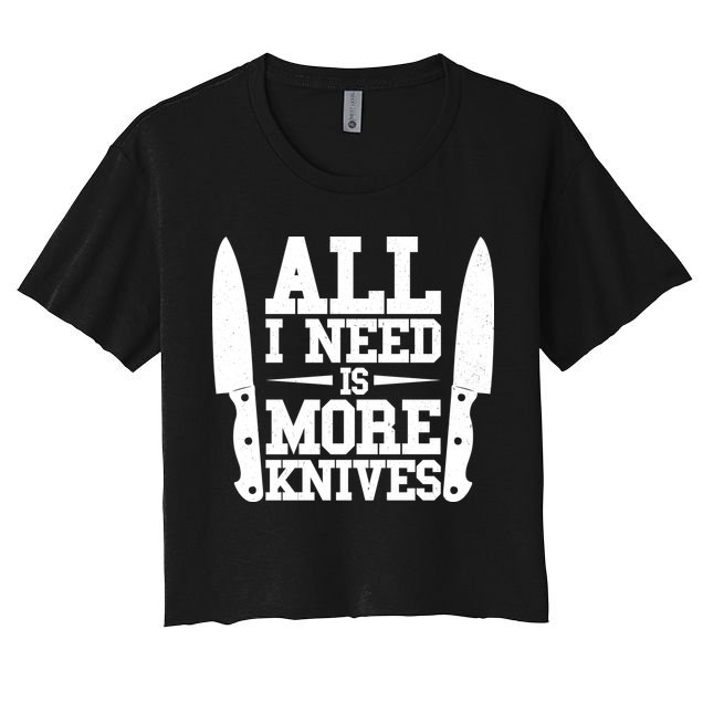 Funny All I Need Is More Knives Crop Top