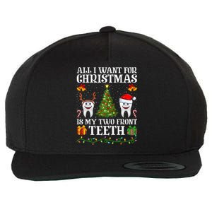 Funny All I Want For Christmas Is My Two Front Teeth Xmas Cool Gift Wool Snapback Cap