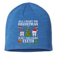 Funny All I Want For Christmas Is My Two Front Teeth Xmas Cool Gift Sustainable Beanie