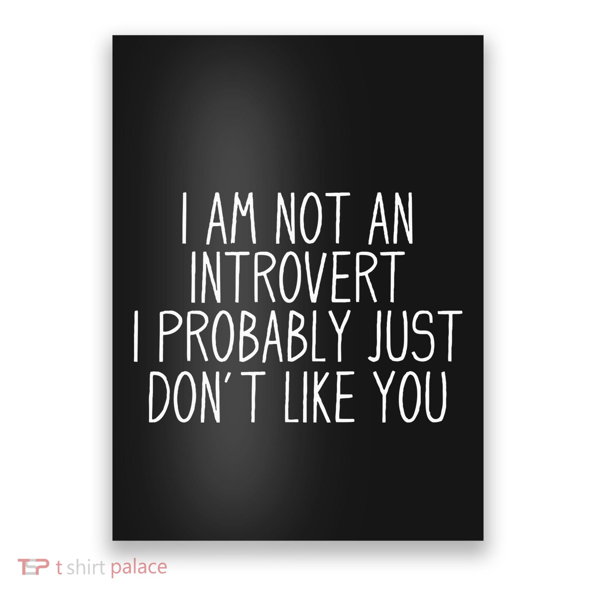 Funny Antisocial Introvert Poster
