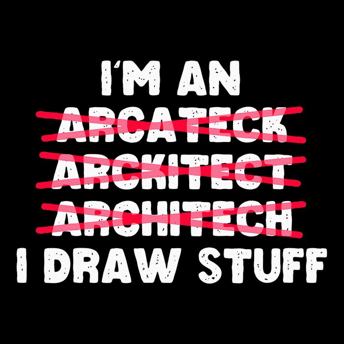 Funny Architecture IM An Architect I Draw Stuff Mousepad