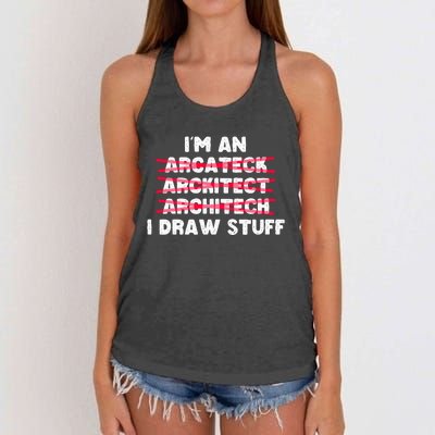 Funny Architecture IM An Architect I Draw Stuff Women's Knotted Racerback Tank