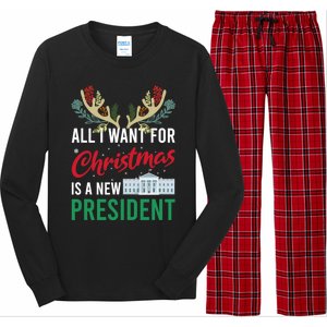 Funny All I Want For Christmas Is A New President Ugly Xmas Funny Gift Long Sleeve Pajama Set