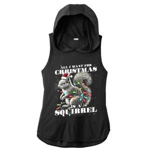 Funny All I Want For Christmas Is A Squirrel Gift Ladies PosiCharge Tri-Blend Wicking Draft Hoodie Tank