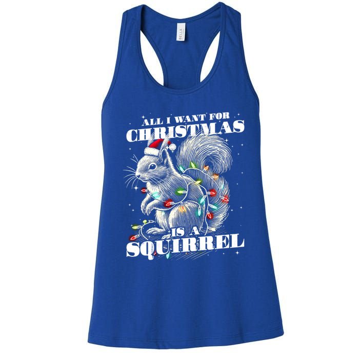 Funny All I Want For Christmas Is A Squirrel Gift Women's Racerback Tank