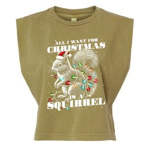 Funny All I Want For Christmas Is A Squirrel Gift Garment-Dyed Women's Muscle Tee