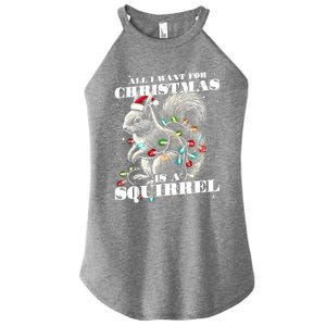 Funny All I Want For Christmas Is A Squirrel Gift Women's Perfect Tri Rocker Tank