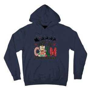 Funny All Is Calm Said No Teacher Ever Teacher Christmas Tall Hoodie