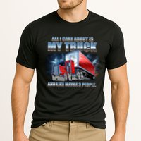 Funny All I Care About Is My Truck And Maybe 3 People Cooling Performance Crew T-Shirt
