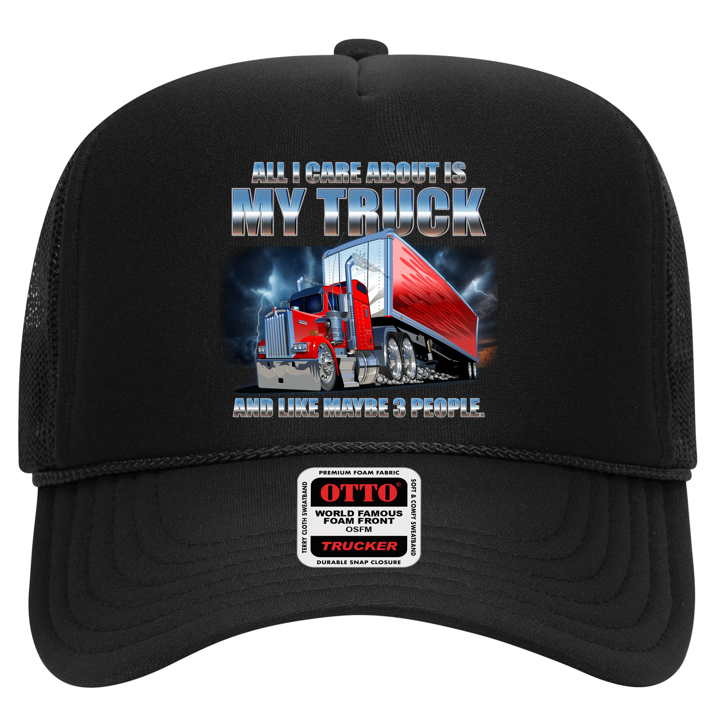 Funny All I Care About Is My Truck And Maybe 3 People Hat