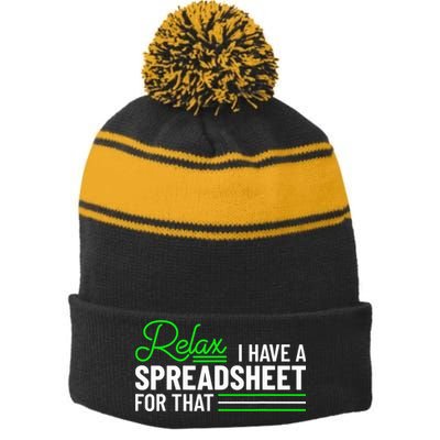 Funny Accountant I Have A Spreadsheet For That Accounting Stripe Pom Pom Beanie