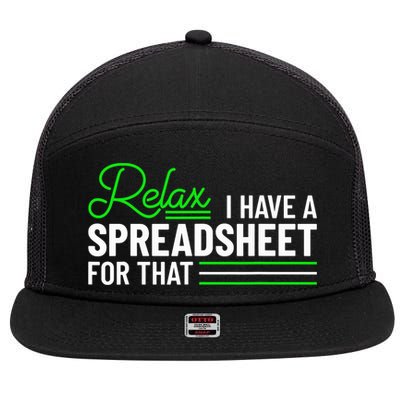 Funny Accountant I Have A Spreadsheet For That Accounting 7 Panel Mesh Trucker Snapback Hat