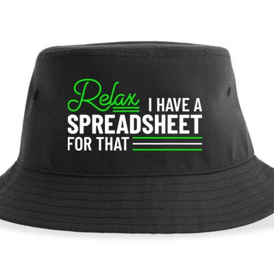 Funny Accountant I Have A Spreadsheet For That Accounting Sustainable Bucket Hat